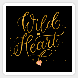 Wild at heart Sticker